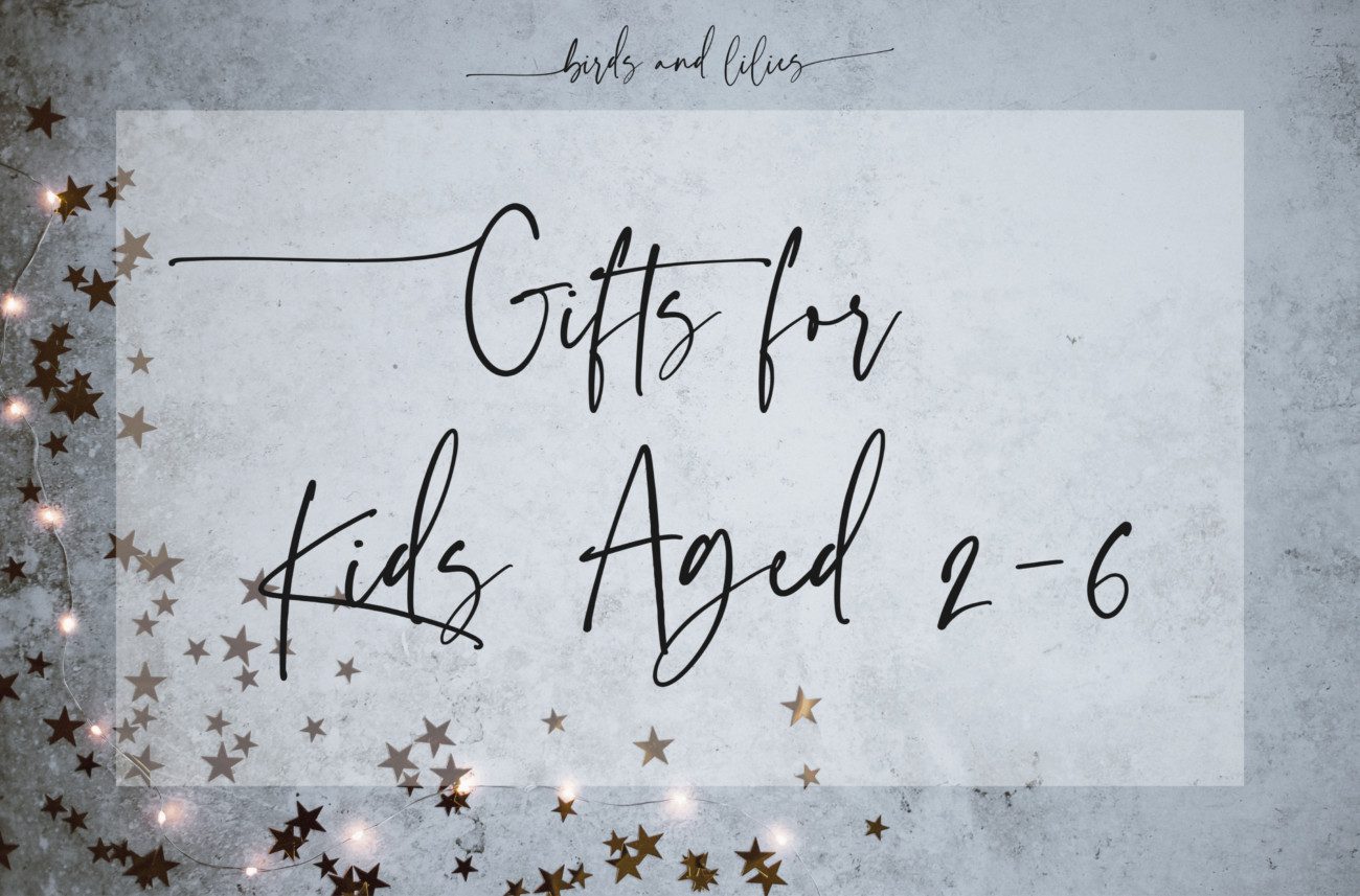 The Christmas Gift Guide for Kids Aged 2-6